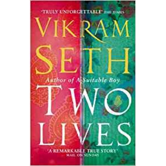 Two Lives by Vikram Seth