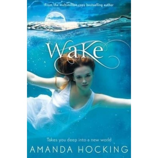 Wake by  Amanda Hocking
