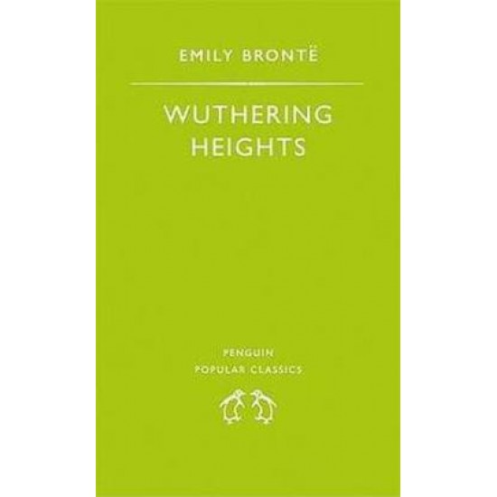 Wuthering Heights by Emily Bronte