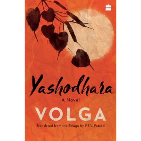 Yashodhara: A Novel by P.S.V Prasad