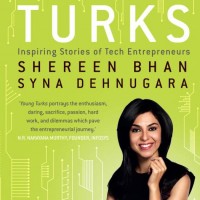 Young Turks - Inspiring Stories of Tech Entrepreneurs  by  Bhan Shereen