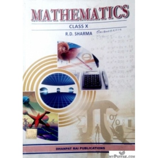 Mathematics For Class 10 By R. D. SHARMA