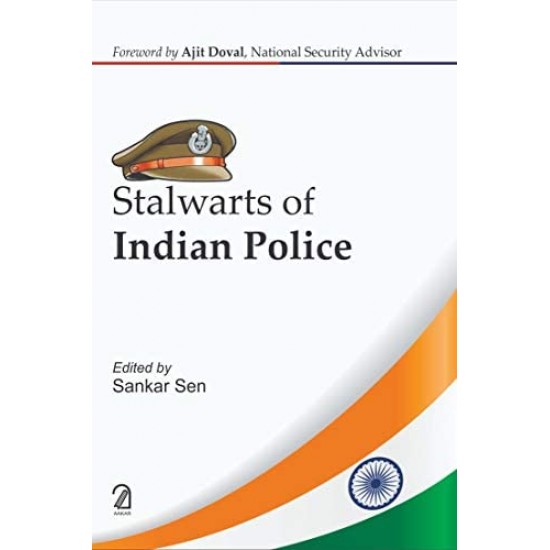 Stalwarts of Indian Police By Sankar Sen