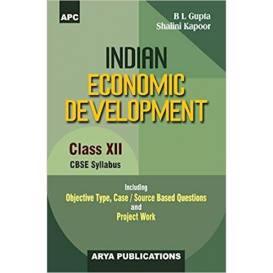 Indian Economic Development Class-XII by BL Gupta