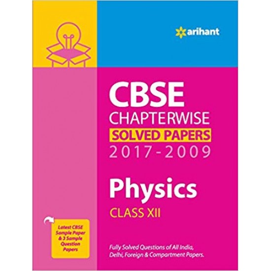 CBSE Chapterwise Physics Class 12th  by arihant