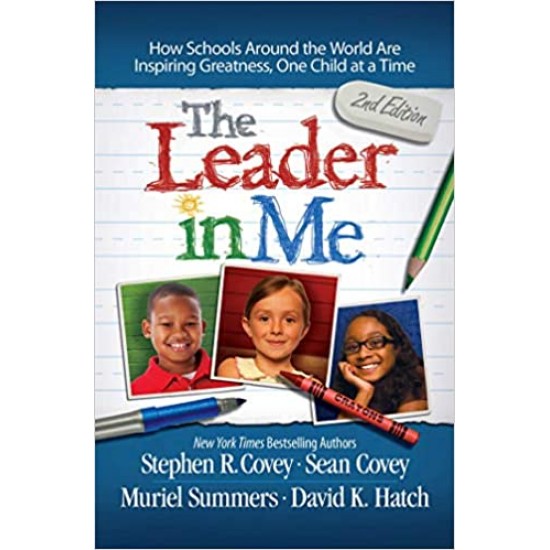 THE LEADER IN ME By Covey