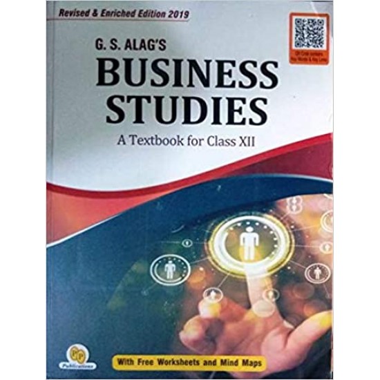 A Textbook of Business Studies for class XII by G S Alag's