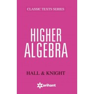 HIGHER ALGEBRA by hall and knight HIGHER ALGEBRA by hall and knight