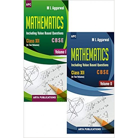 Mathematics (Vol I & II) Class- XII by M.L. Aggarwal 