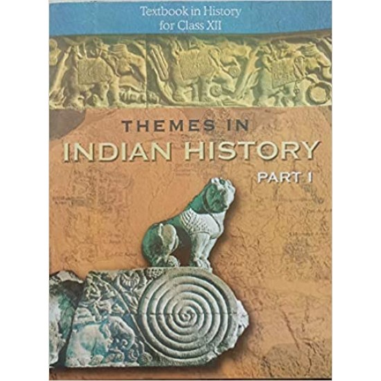 Themes In Indian History Part I For Class 12 By Ncert