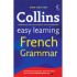 Collins Easy Learning French Grammar by Collins