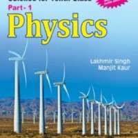 Physics: Science and Technology for Tenth Class Part 1 by Lakhmir Singh