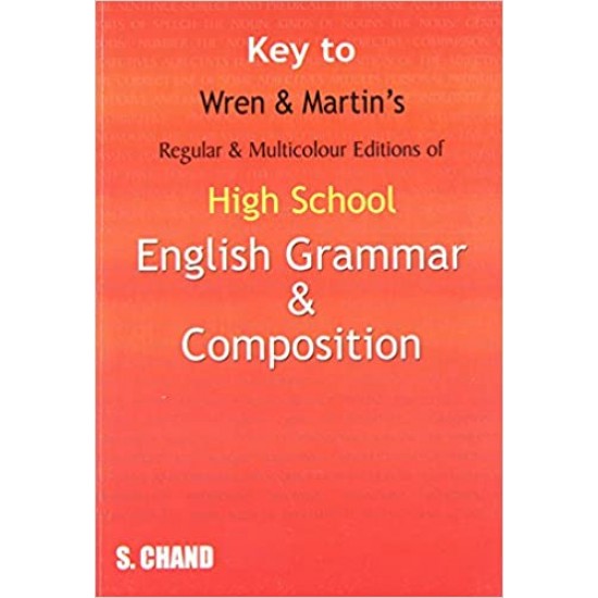 Key to High School English Grammar and Composition by S chand