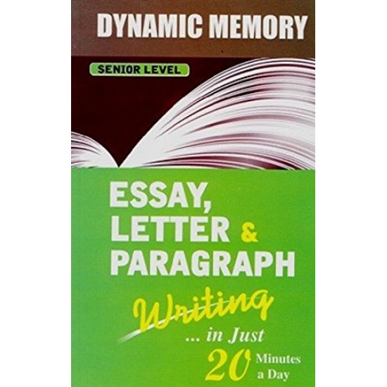 Dynamic Memory Essay Letter and Paragraph Writing In Just 20 Minutes A Day For Senior Level  by Mamta Chaturvedi