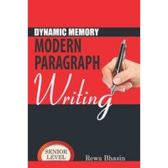 Dynamic Memory Modern Paragraph Writing By Rewa Bhasin