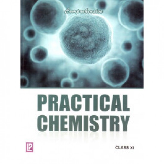 Comprehensive Practical Chemistry class 11 by Dr NK Verma 