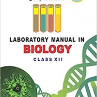 Comprehensive Laboratory Manual in Biology XII by JP Sharma