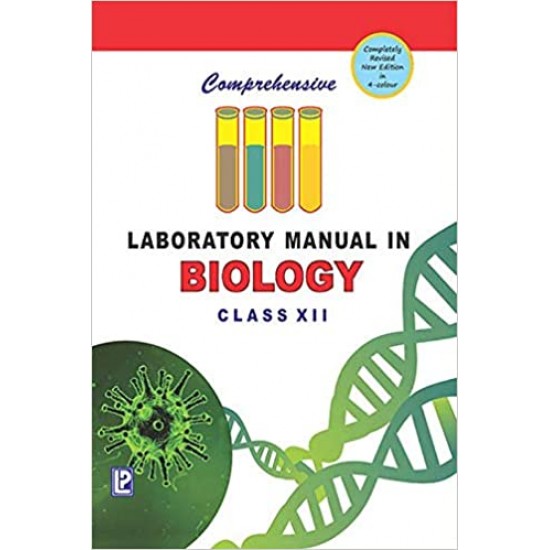 Comprehensive Laboratory Manual in Biology XII by JP Sharma
