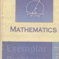 NCERT MATHEMATICS EXEMPLAR PROBLEMS CLASS 9TH by Ncert