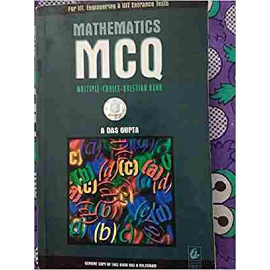 MATHEMATICS MCQ AUTHOR by ASIT DAS GUPTA