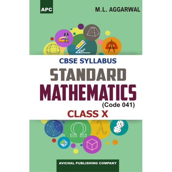Standard Mathematics Class X by M.L. Aggarwal