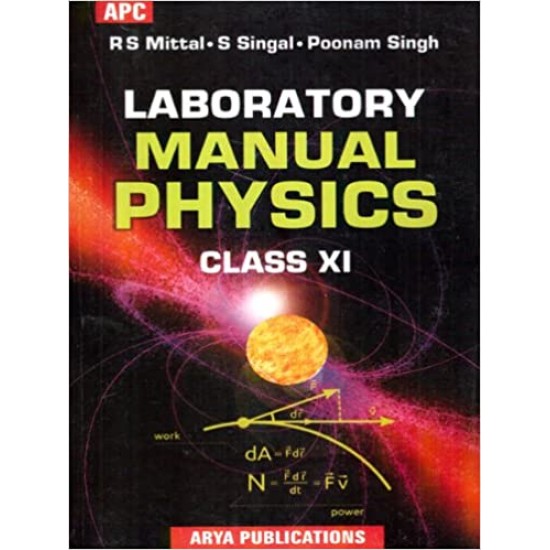 Laboratory Manual Physics Class- XI by RS Mittal, Poonam Singh