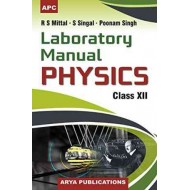 LABORATORY MANUAL PHYSICS CLASS - XII by POONAM SINGH