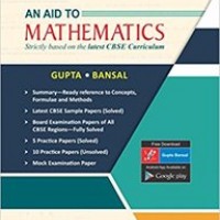 Aid To Mathematics Class 12 by Cbse Vk Gupta Ak Bansal, 