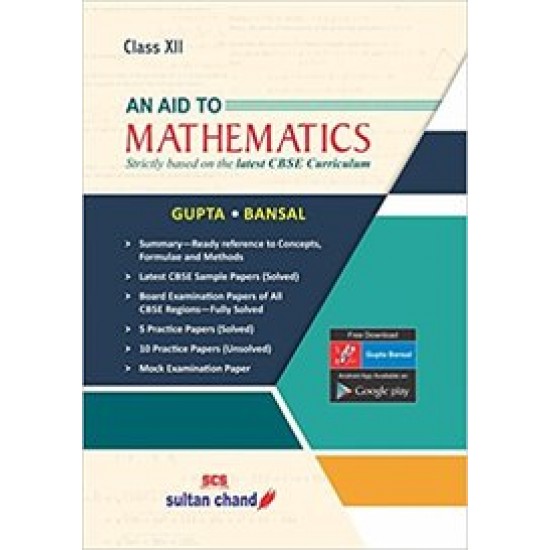 Aid To Mathematics Class 12 by Cbse Vk Gupta Ak Bansal, 