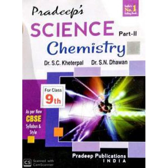 Pradeeps Science Part 2 Chemistry For Class 9th by sc kheterpal
