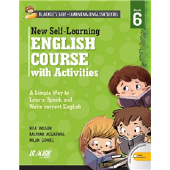 New Self-Learning English Course with Activities-6 by Rita Wilson, Kalpana Aggarwal & Milan Gowel