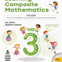 New Learning Composite Mathematics Class 3 by SK Gupta