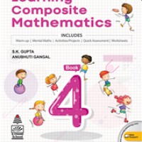 New Learning Composite Mathematics-4 by S K Gupta
