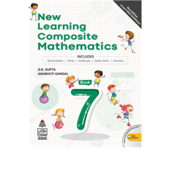 New Learning Composite Mathematics Class 7 by SK Gupta