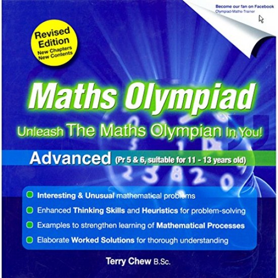 Maths Olympiad Advanced (Revised Edition) - NEW! Year: 6, 7, 8 by Terry Chew