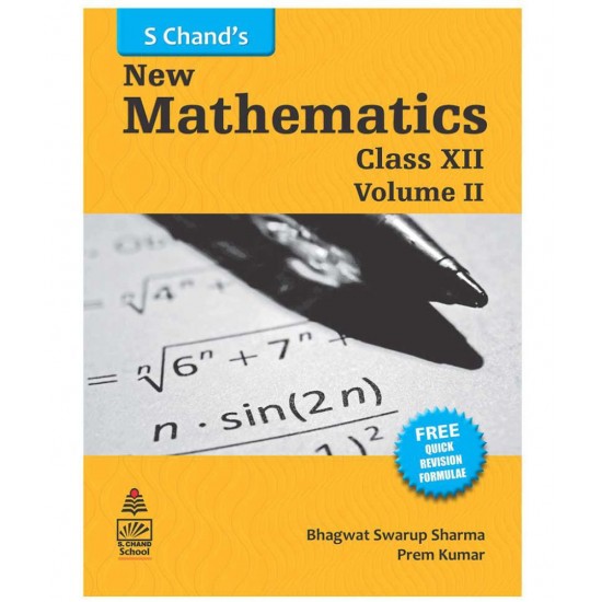 S Chands New Mathematics for Class XII Vol II By Bhagwat Swarup Sharma