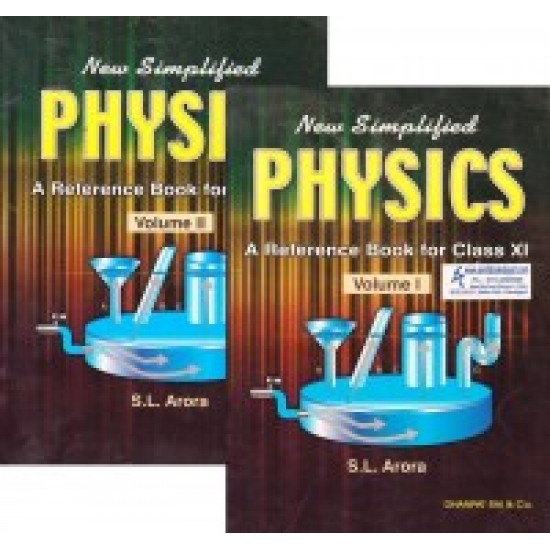 SL ARORA New Simplified Physics: A Reference Book - Class 11 set of 2 books 