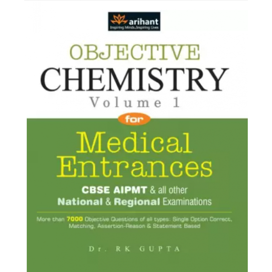 Objective Chemistry Vol 1 for Medical Entrances by Gupta Dr. RK