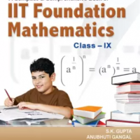 Compact and Comprehensive Book of IIT Foundation Mathematics CLASS 9th  by ANUBHUTI GANGAL
