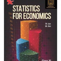 Statistics For Economics Class 11 For 2020 Exam by TR Jain