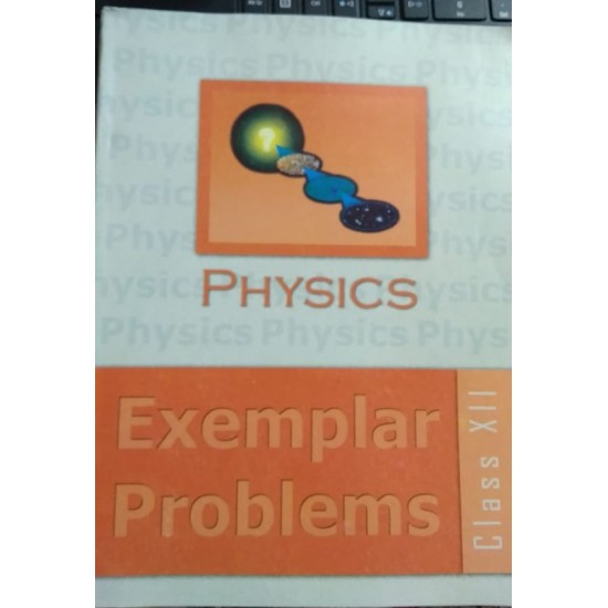 Physics Exemplar Problems Class 12 Ncert
