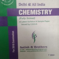 Chemistry class 12 by Satish Senior Secondary Series 