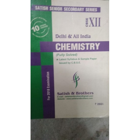 Chemistry class 12 by Satish Senior Secondary Series 