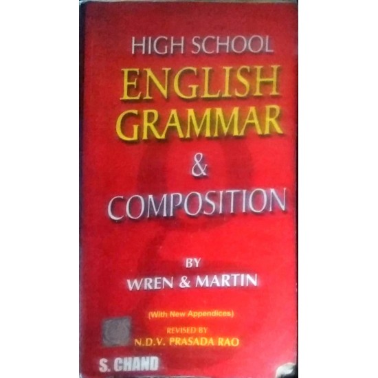 High School English Grammer & Composition by Wren & Martin