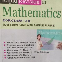 Rapid Revision in Mathematics For Class 12th by Dr RS Aggarwal Rapid Revision in Mathematics For Class 12th by Dr RS Aggarwal