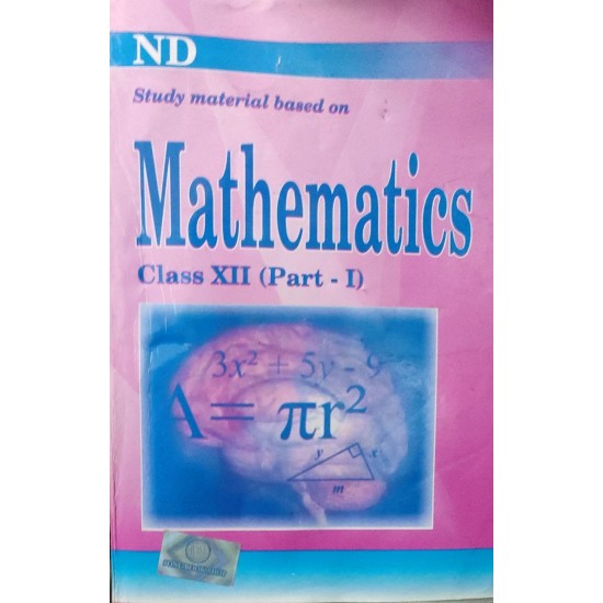 ND Study Material based on Mathematics Class 12th Part I