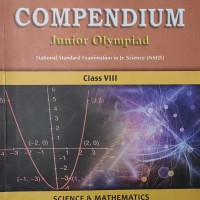 Compendium Junior Olympiad Class 8th Science and Mathematics by FIIT JEE 