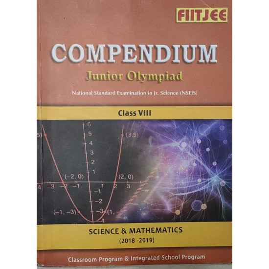 Compendium Junior Olympiad Class 8th Science and Mathematics by FIIT JEE 