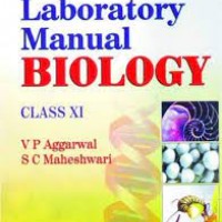 Laboratory Manual Biology Class 11th  by VP Aggarwal 