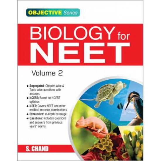Biology for NEET Volume - 2 by S. Chand Experts